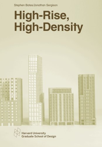 Stock image for High-Rise, High-Density (Harvard GSD Studio Reports) for sale by Book Deals