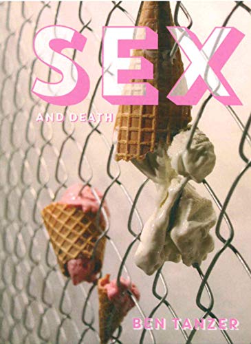 Imagen de archivo de Sex and Death a la venta por Firefly Bookstore
