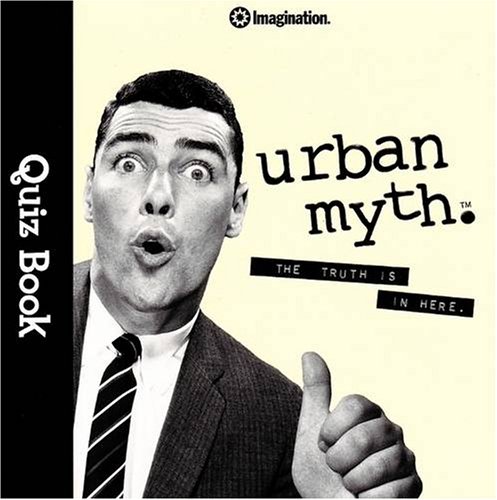 Stock image for Urban Myth: The Truth Is In Here (Quiz Books) for sale by BookHolders