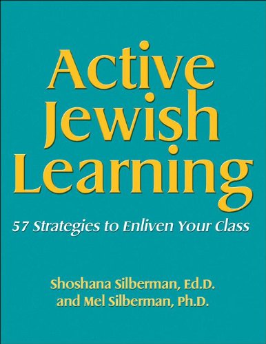 9781934527221: Active Jewish Learning: 57 Strategies to Enliven Your Class