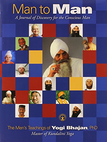 Beispielbild fr Man to Man:The Men's Teachings Of Yogi Bhajan, PhD zum Verkauf von WorldofBooks