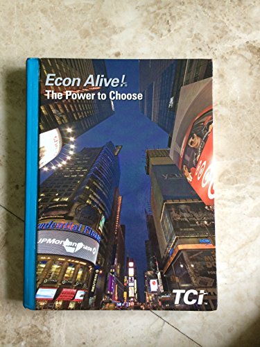 Imagen de archivo de Econ Alive! The Power to Choose a la venta por Your Online Bookstore