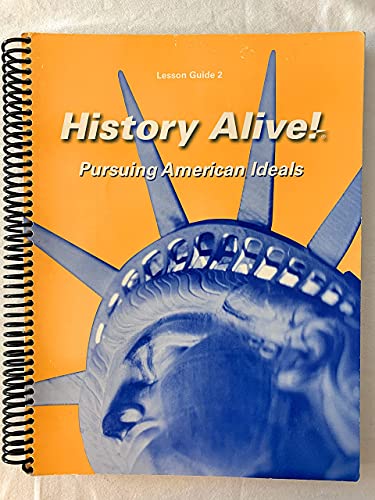 Imagen de archivo de History Alive! Pursuing American Ideals: Lesson Guide 2 a la venta por Booksavers of MD