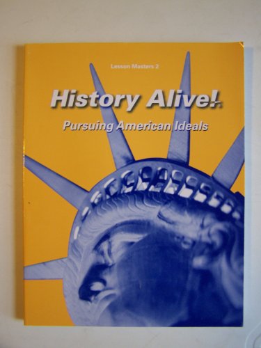 Beispielbild fr History Alive! (Pursuing American Ideals, Lesson Masters 2) zum Verkauf von Gulf Coast Books