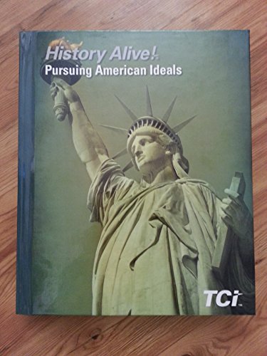 Stock image for History Alive! : Pursuing American Ideals for sale by Better World Books: West