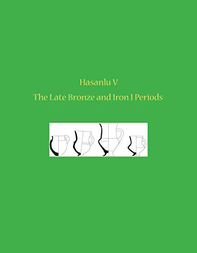 Imagen de archivo de Hasanlu V: The Late Bronze and Iron I Periods (University Museum Monograph, 3) a la venta por Irish Booksellers