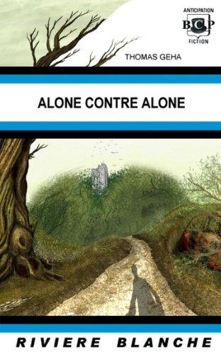 Beispielbild fr Alone contre Alone zum Verkauf von medimops