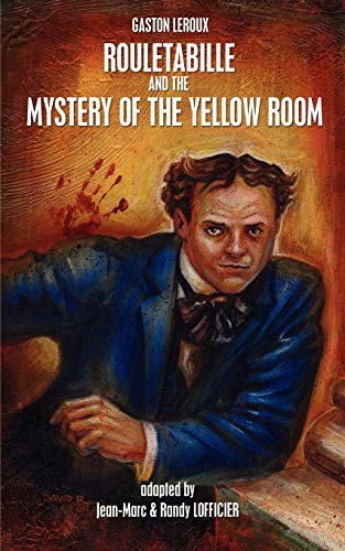 Rouletabille and the Mystery of the Yellow Room (9781934543603) by LeRoux, Gaston