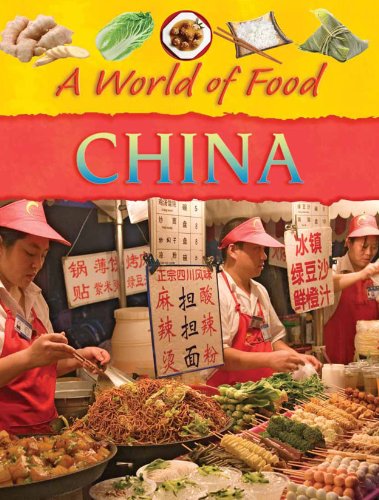 Beispielbild fr China (A World of Food) zum Verkauf von Reuseabook