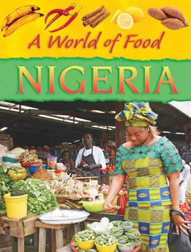 Stock image for The World of Food - Nigeria for sale by Better World Books
