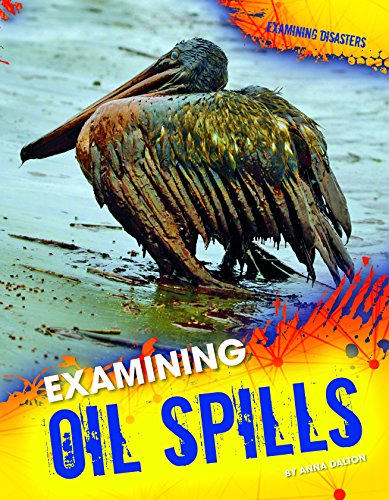 Beispielbild fr Examining Oil Spills zum Verkauf von Better World Books