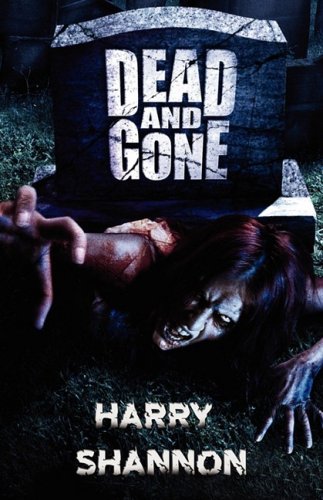 Stock image for Dead And Gone for sale by Gardner's Used Books, Inc.