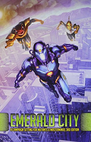 Mutants Masterminds Emerald City (Mutants and Masterminds) (9781934547458) by Bulmer, Darren; Ciechanowski, Walt; Johnson, Seth; Kenson, Steve; Leitheusser, Jon