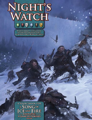 Song of Ice and Fire Rpg Nights Watch (9781934547502) by Carriker, Joseph; Hay, John; Hammock, Lee; Lyons, Michelle; Rebischke-Smith, Brett