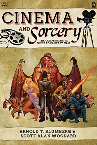 Beispielbild fr Cinema and Sorcery: The Comprehensive Guide to Fantasy Film zum Verkauf von BooksRun