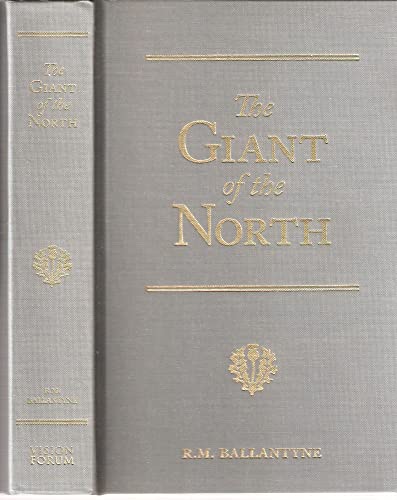 Stock image for The Giant of the North: Pokings Round the Pole for sale by ThriftBooks-Atlanta