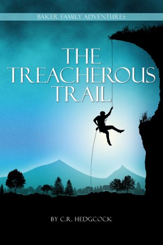 9781934554968: The Treacherous Trail (Baker Family Adventures)