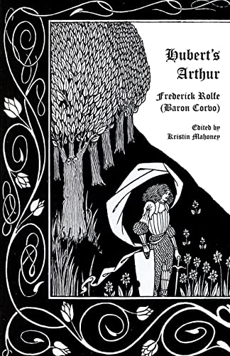 Hubert's Arthur (Paperback) - Frederick Rolfe, Baron Corvo