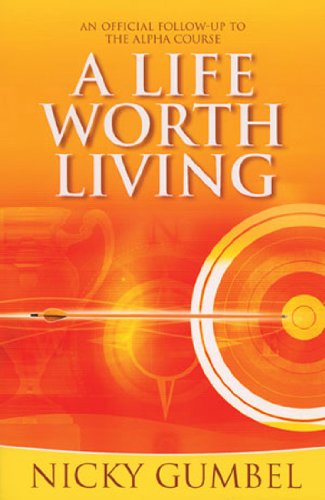 9781934564080: A Life Worth Living (Alpha)