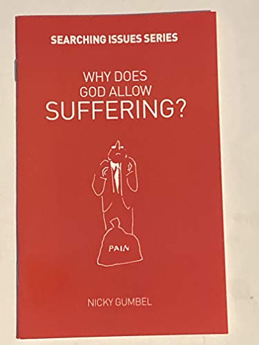 Why Does God Allow SUFFERING? (9781934564202) by Nicky Gumbel