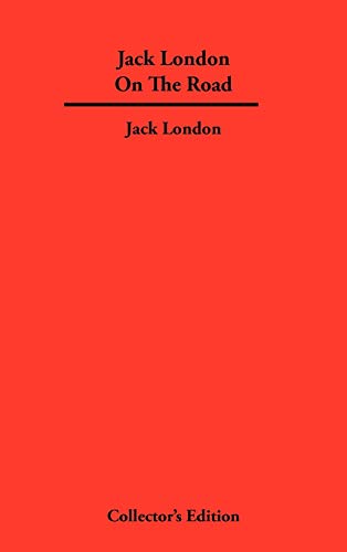 9781934568088: Jack London On The Road