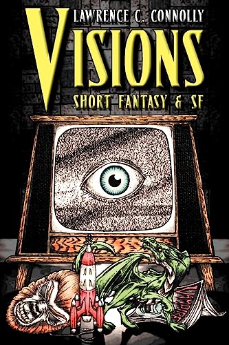 Imagen de archivo de Visions: Short Fantasy & SF a la venta por Half Price Books Inc.