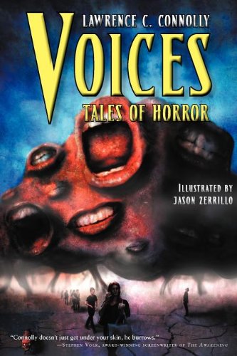 Voices: Tales of Horror (9781934571040) by Connolly, Lawrence C.