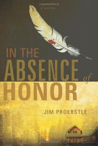 Stock image for In the Absence of Honor for sale by Off The Shelf