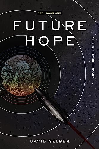 Stock image for Future Hope: Book 1 of the ITP Series for sale by HPB-Diamond
