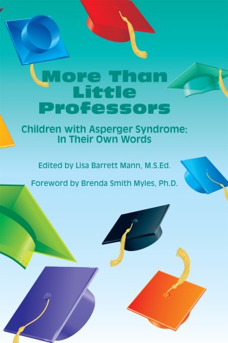 Imagen de archivo de More Than Little Professors: Children with Asperger Syndrome: In Their Own Words a la venta por ThriftBooks-Dallas