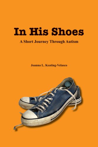 9781934575260: In His Shoes: A Short Journey Through Autism