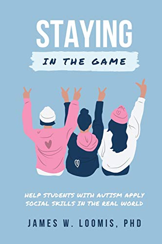 Beispielbild fr Staying in the Game: Providing Social Opportunities for Children and Adolescents with Autism Spectrum Disorders and Other Developmental Disabilities zum Verkauf von HPB-Ruby
