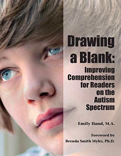 Stock image for Drawing a Blank: Improving Comprehension for Readers on the Autism Spectrum for sale by Blue Vase Books