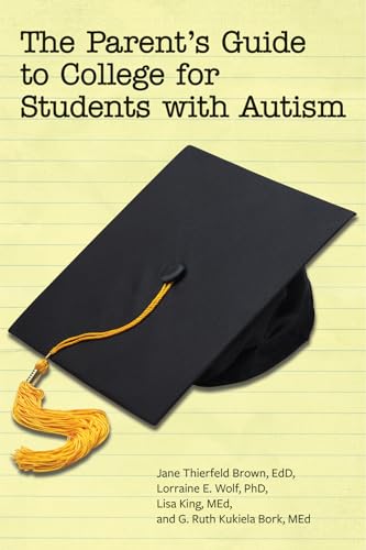 Imagen de archivo de The Parent's Guide to College for Students on the Autism Spectrum a la venta por HPB-Movies