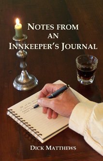 Beispielbild fr Notes From An Innkeeper's Journal zum Verkauf von ThriftBooks-Dallas