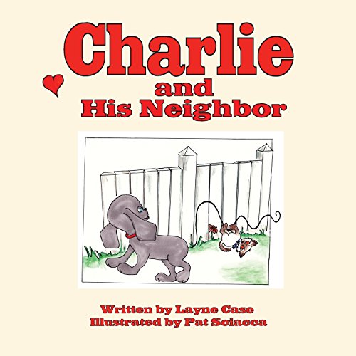 Beispielbild fr Charlie and His Neighbor zum Verkauf von Lucky's Textbooks