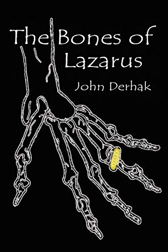 Beispielbild fr The Bones of Lazarus zum Verkauf von Books Unplugged