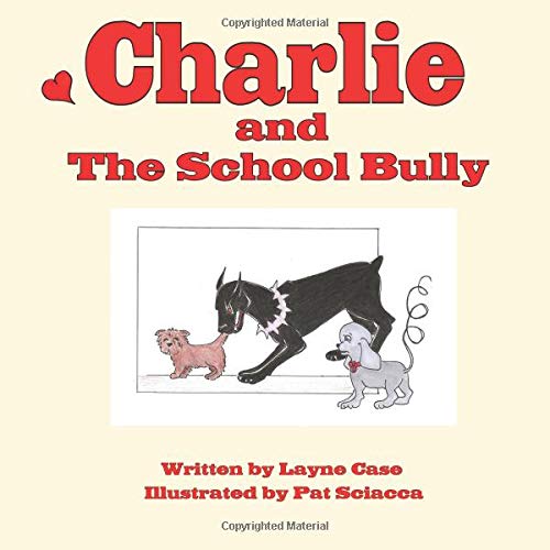 Beispielbild fr Charlie and The School Bully zum Verkauf von Irish Booksellers