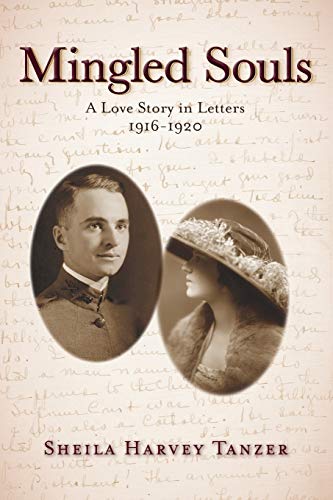 Beispielbild fr Mingled Souls: A Love Story in Letters 1916-1920 zum Verkauf von Ezekial Books, LLC