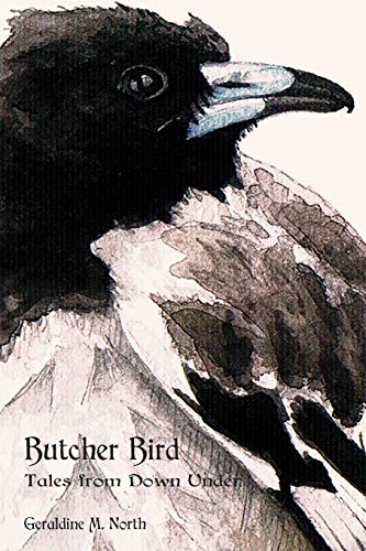 Beispielbild fr Butcher Bird: Tales from Down Under zum Verkauf von ThriftBooks-Dallas