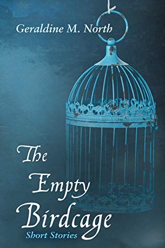 Stock image for The Empty Bird Cage: Short Stories for sale by Wonder Book
