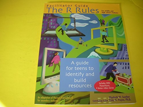 Imagen de archivo de The R Rules Facilitator Guide : A guide for teens to identify and build Resources a la venta por ThriftBooks-Dallas