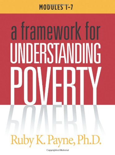 Beispielbild fr A Framework for Understanding Poverty Workbook (Modules 1-7) zum Verkauf von Better World Books