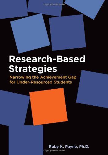 Stock image for Research-Based Strategies: Narrowing the Achievement Gap for Under-Resourced Students (OUT OF PRINT) for sale by SecondSale