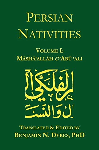 9781934586037: Persian Nativities I: Masha'allah and Abu 'Ali