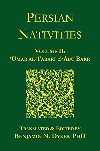 Imagen de archivo de Persian Nativities II: Umar Al-Tabari and Abu Bakr a la venta por Books Unplugged