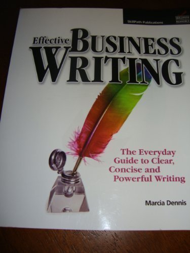 Beispielbild fr Effective Business Writing (The Everyday Guide to Clear,concise and Powerful Writing) zum Verkauf von Wonder Book