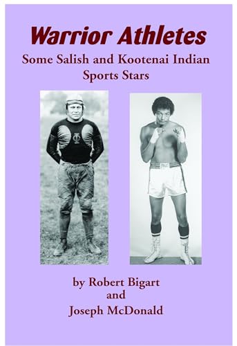 Stock image for Warrior Athletes: Some Salish and Kootenai Indian Sports Stars for sale by HPB-Emerald