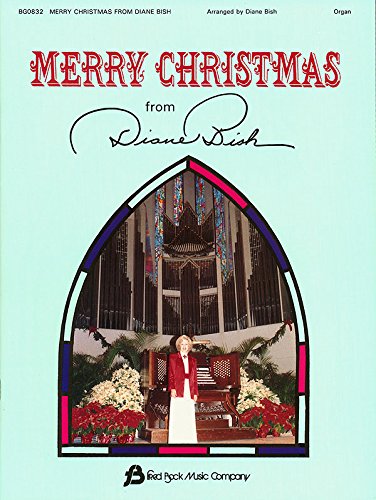 Imagen de archivo de MERRY CHRISTMAS FROM DIANE BISH ORGAN Format: Softcover a la venta por INDOO