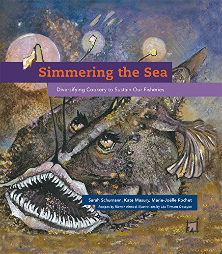 9781934598214: Simmering the Sea: Diversifying Cookery to Sustain Our Fisheries